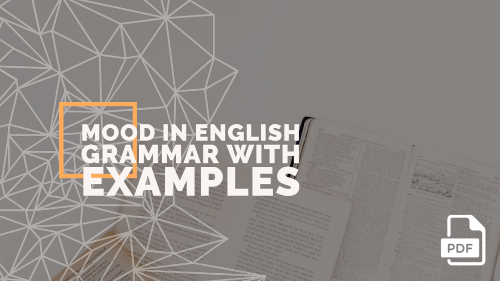 Mood Definition Types And Examples With PDF English Compositions