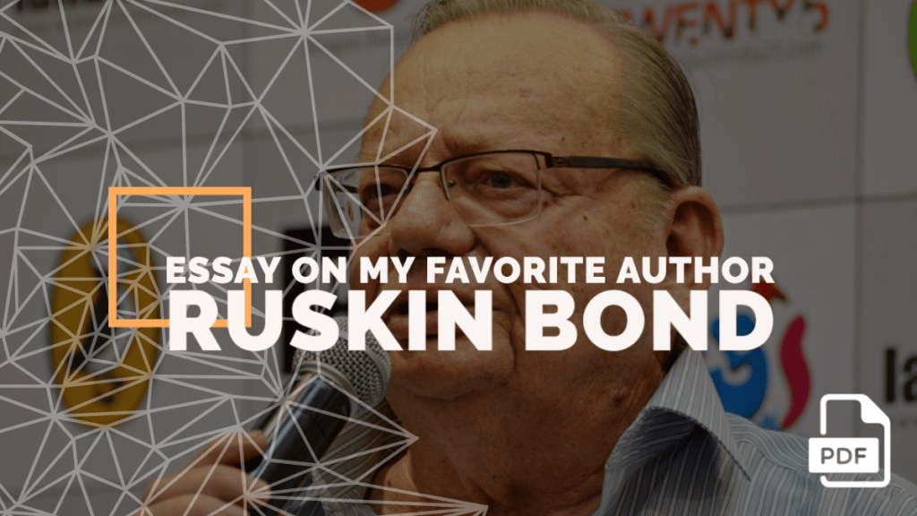 essay on my favourite author ruskin bond