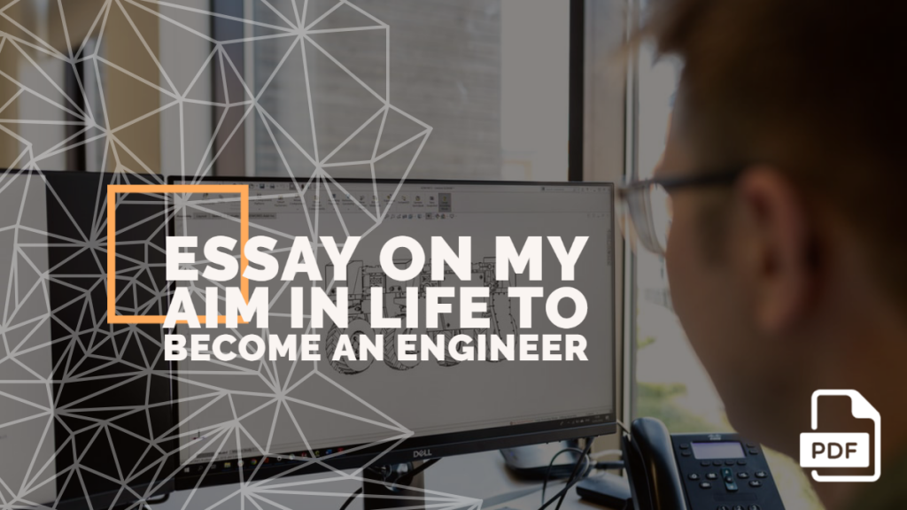 essay on ambition to become an engineer