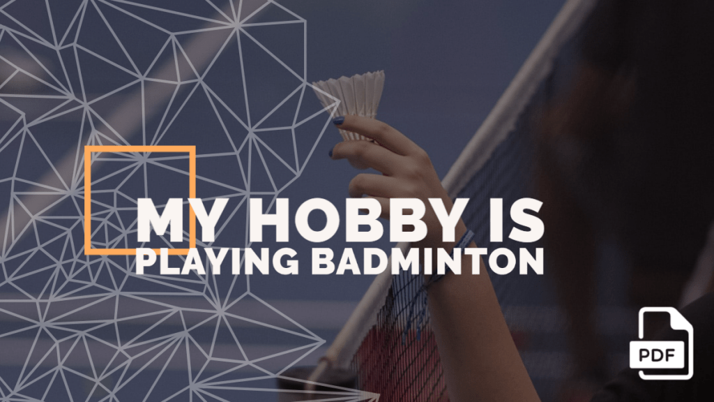 my hobby essay badminton