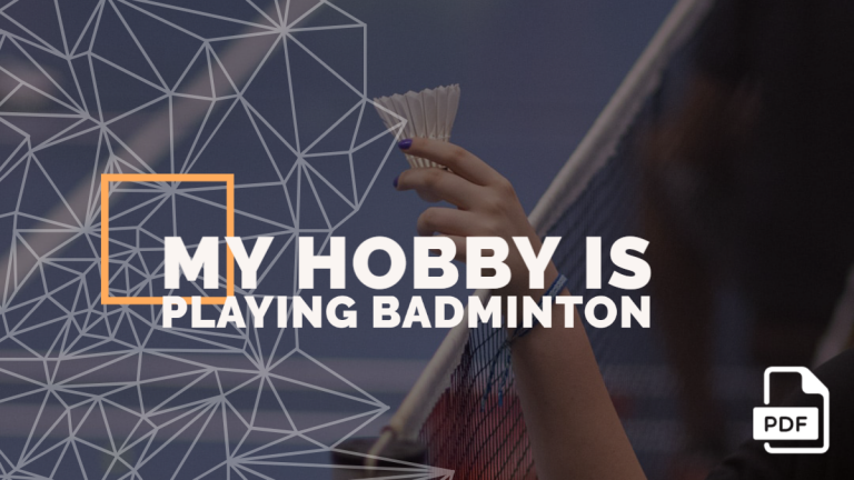 Essay on My Hobby is Playing Badminton [PDF]