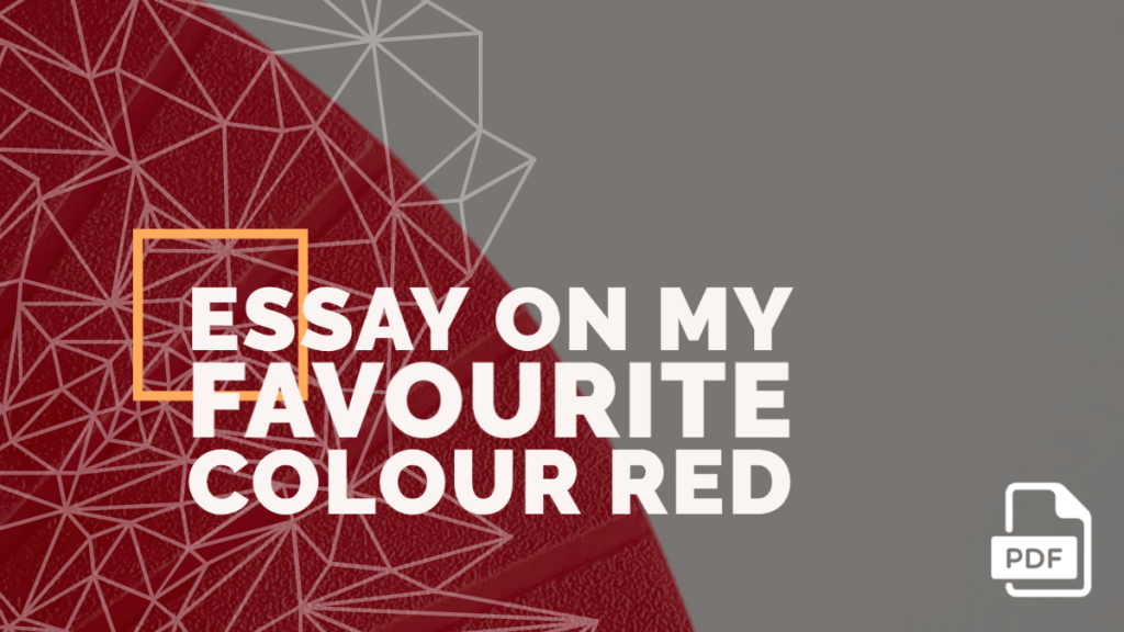 An Essay on My Favourite Colour Red [PDF]
