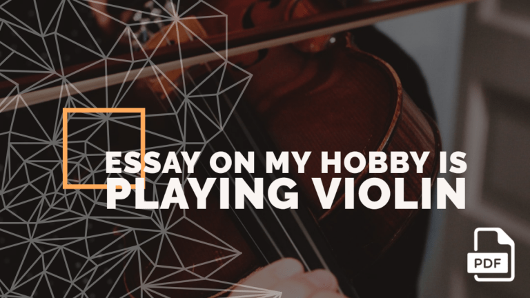 An Essay on My Hobby is Playing Violin [PDF]