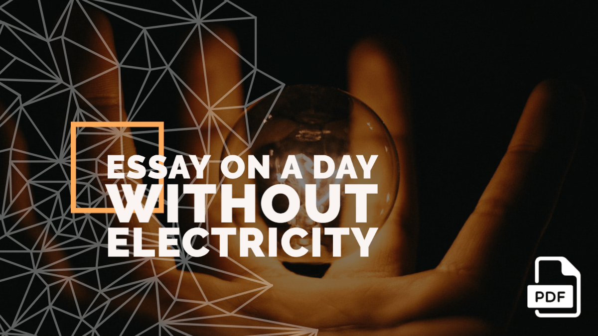 life without electricity essay 100 words