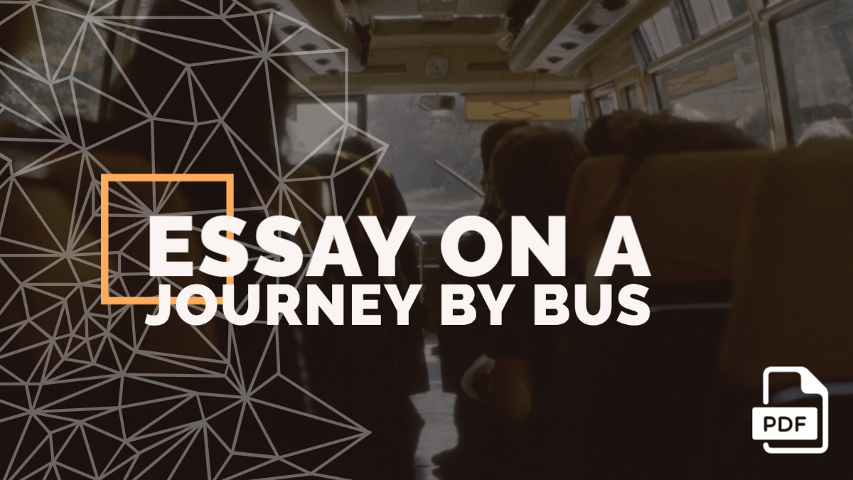 An Essay on a Journey by Bus [PDF] - English Compositions