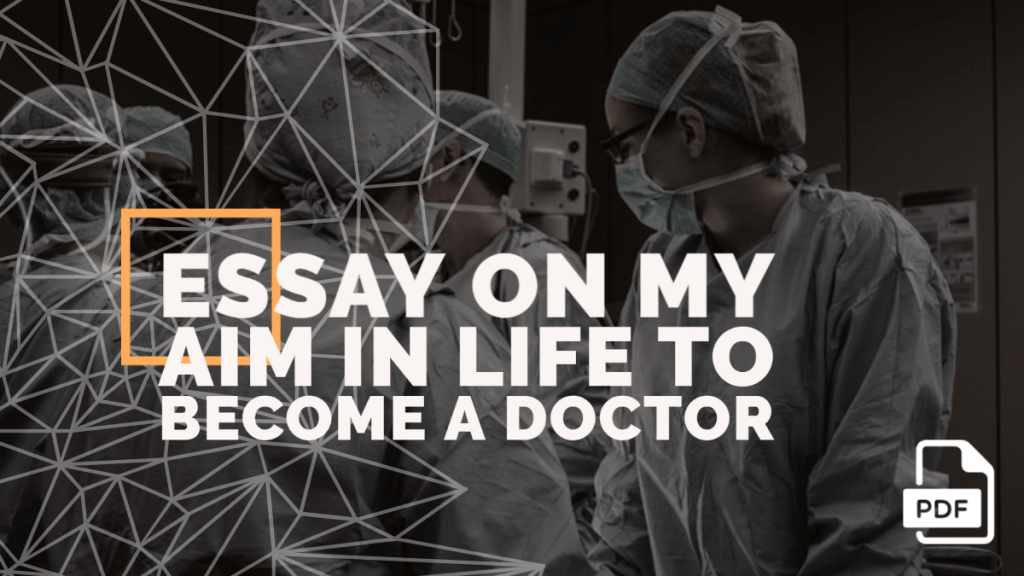 essay on my goal to become a doctor