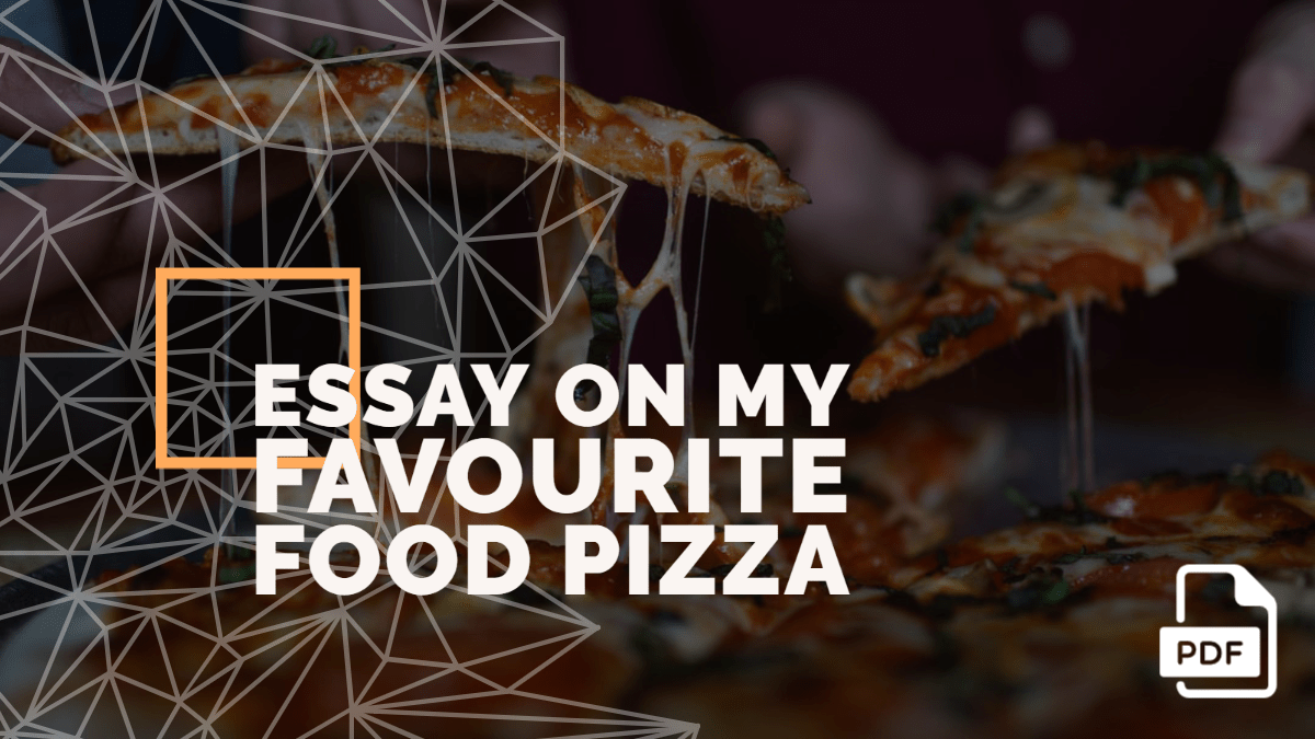 pizza is my favorite food essay