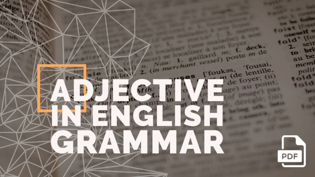 Adjective in English Grammar with Examples [PDF]