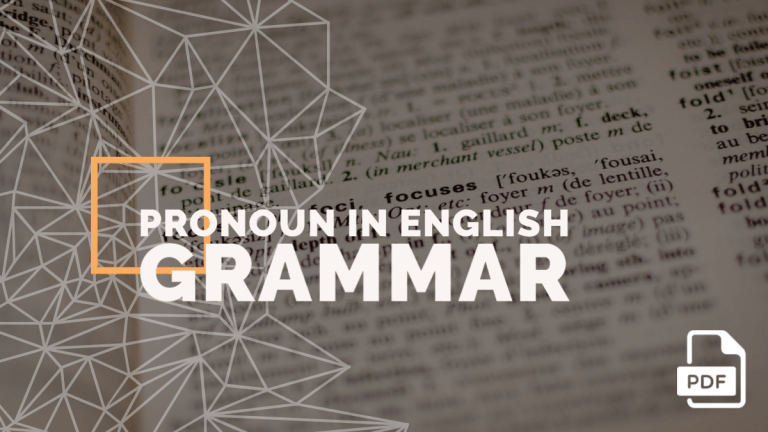 Pronoun in English Grammar with Examples [With PDF]