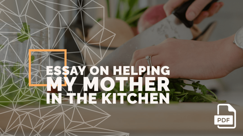 Essay on Helping My Mother in the Kitchen feature image