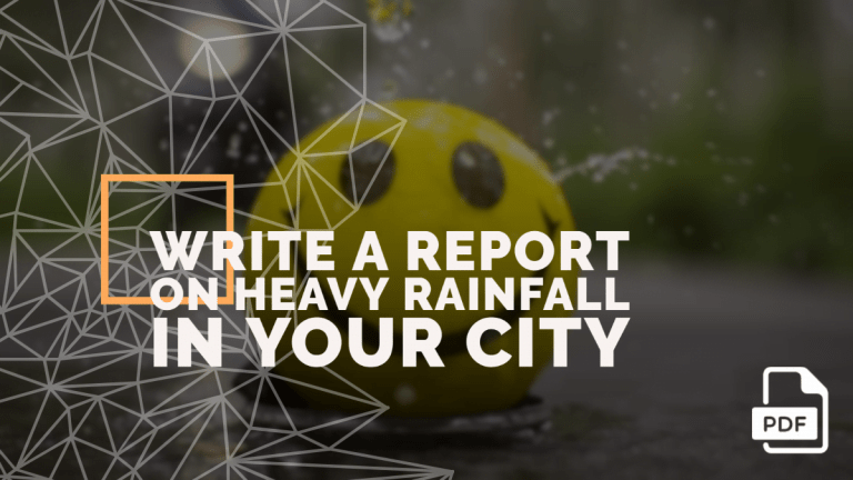 Write a Report on Heavy Rainfall in Your City [PDF Available]
