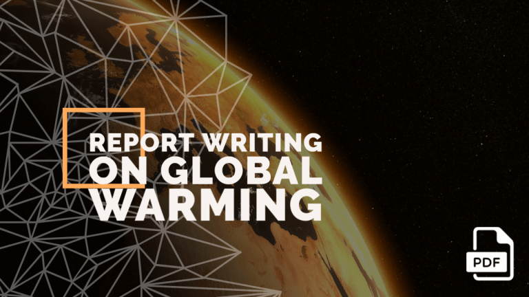 Report Writing on Global Warming [With PDF]