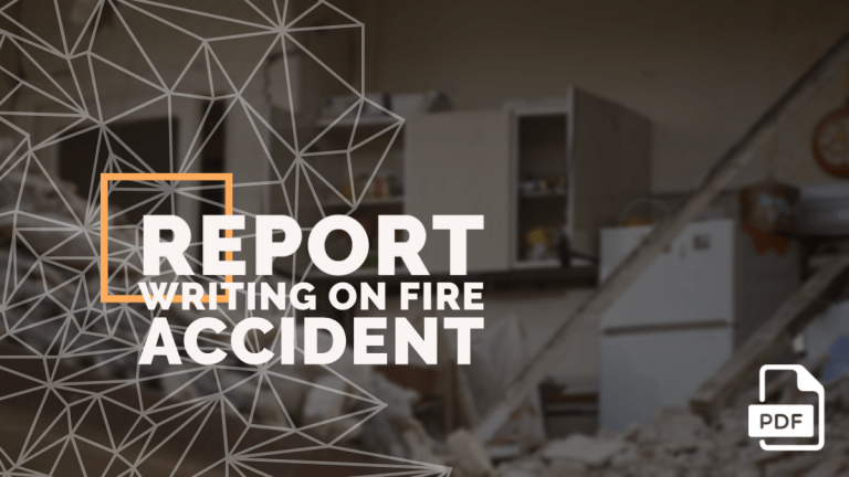 Report Writing on Fire Accident [PDF Available]