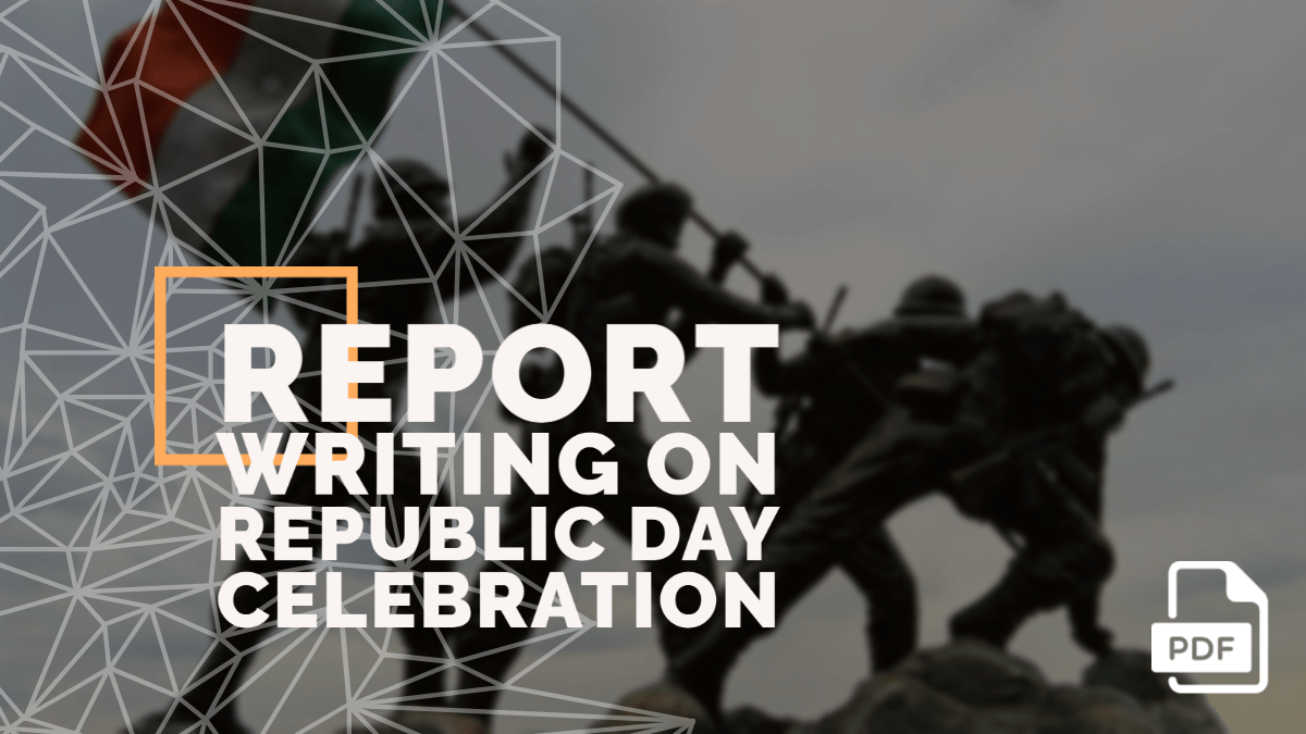 feature image of Report Writing on Republic Day Celebration