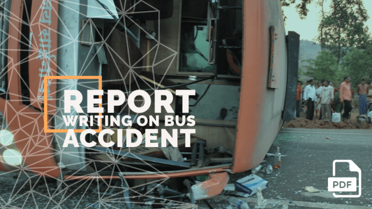 Report Writing on Bus Accident [With PDF]