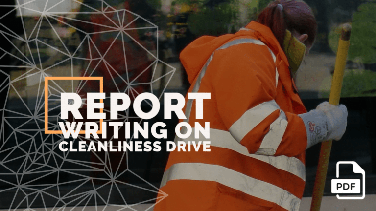 Report Writing on Cleanliness Drive [With PDF]