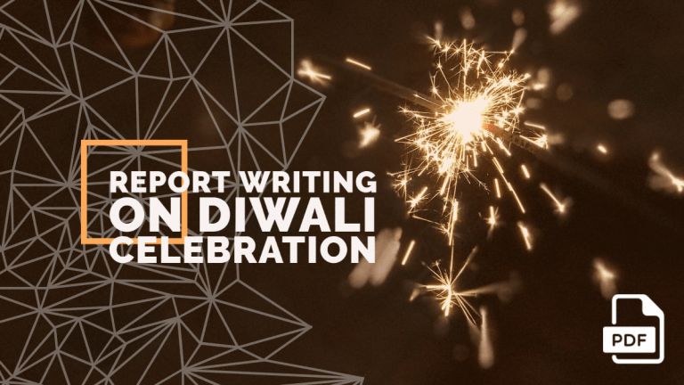 Report Writing on Diwali Celebration [With PDF]