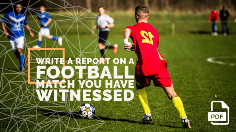 feature image of Write a Report on a Football Match You have Witnessed