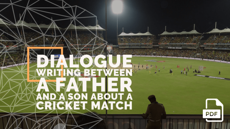 feature image of Dialogue Writing between a Father and a Son about a Cricket Match (1)
