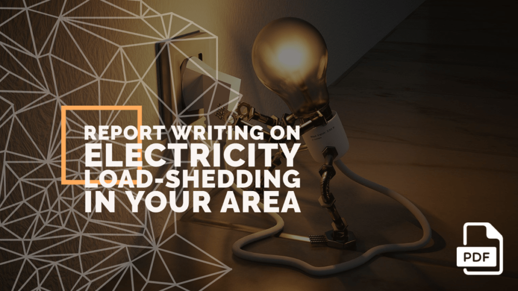 feature image of  Report Writing on Electricity Load-shedding in Your Area