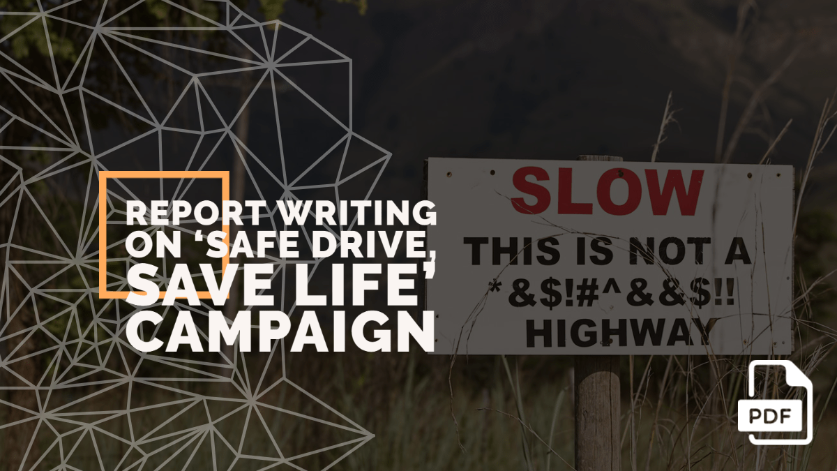 feature image of Report Writing on ‘Safe Drive, Save Life’ Campaign