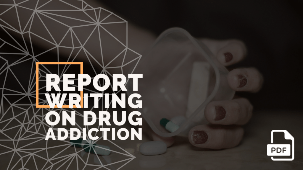 drug abuse report writing