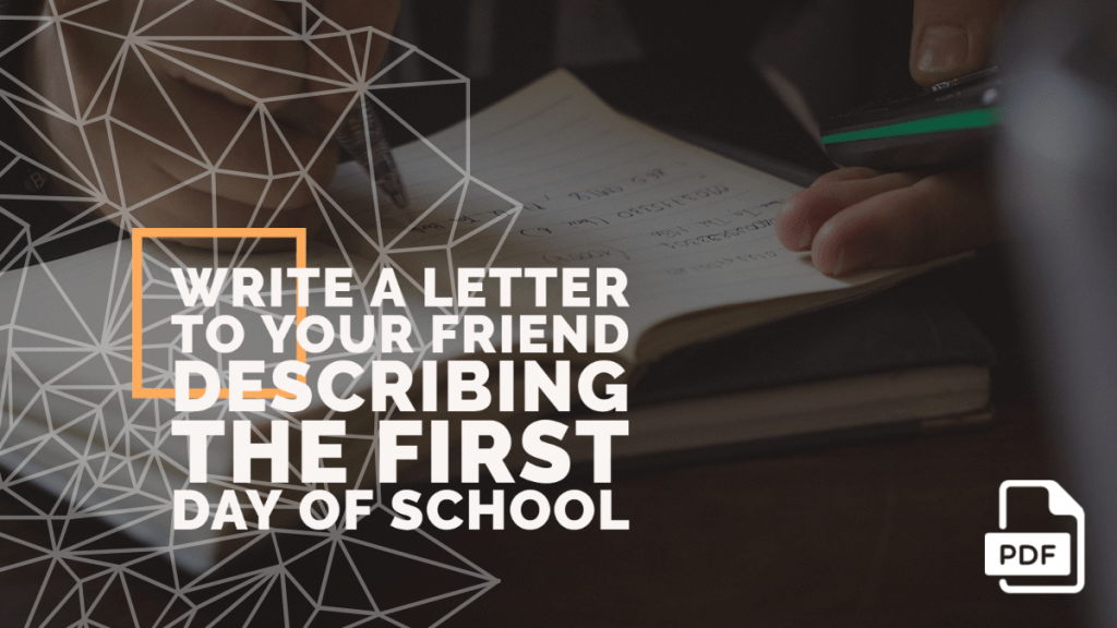 Feature image of Letter to Your Friend Describing the First Day of School