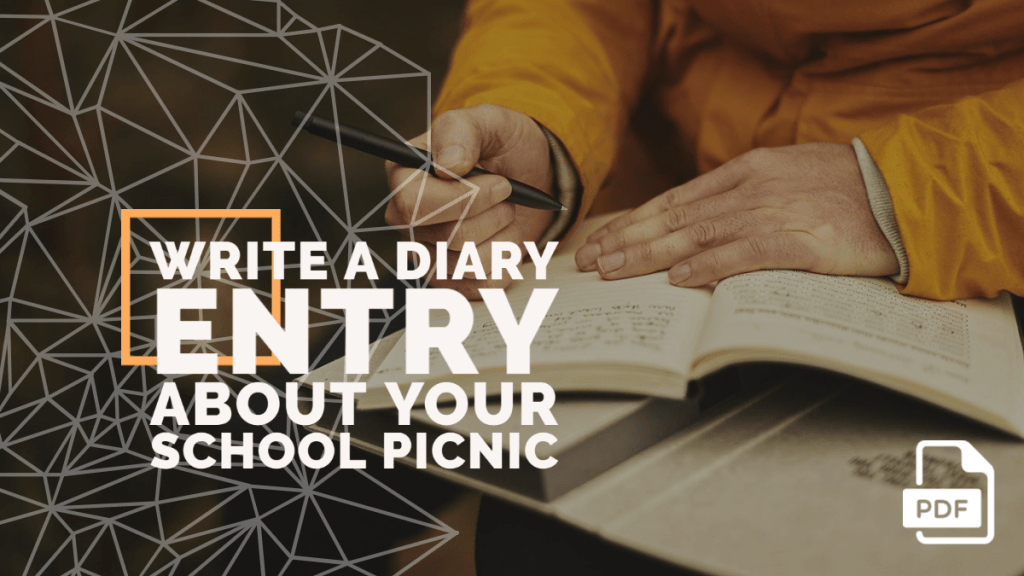 feature image of  Write a Diary Entry about Your School Picnic