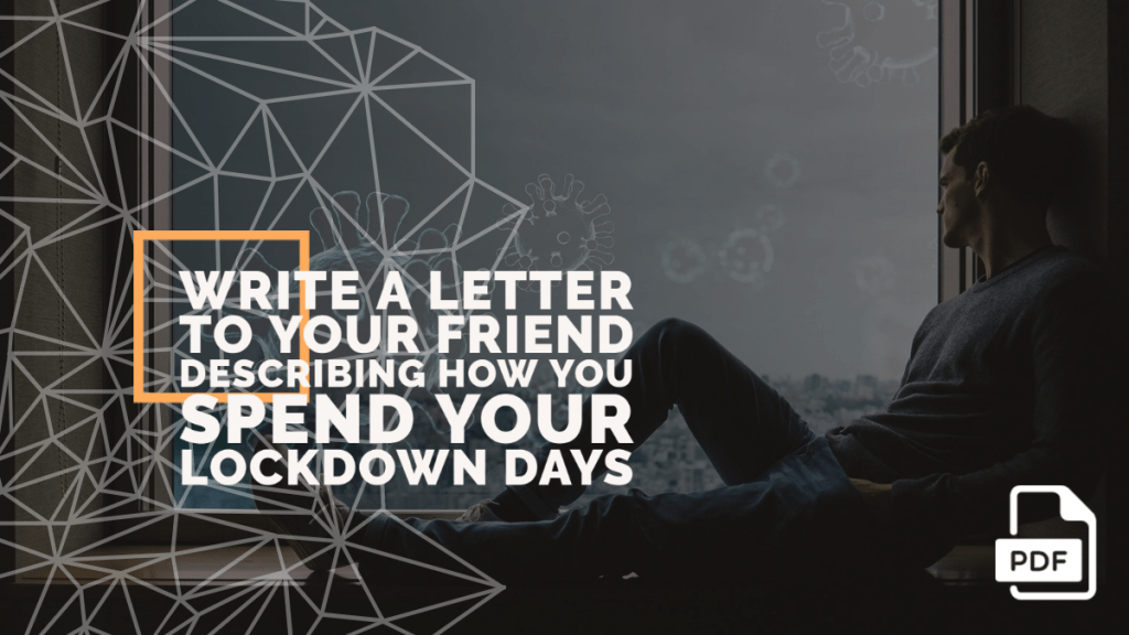 feature image of  Write a Letter to Your Friend Describing how You Spend Your Lockdown Days