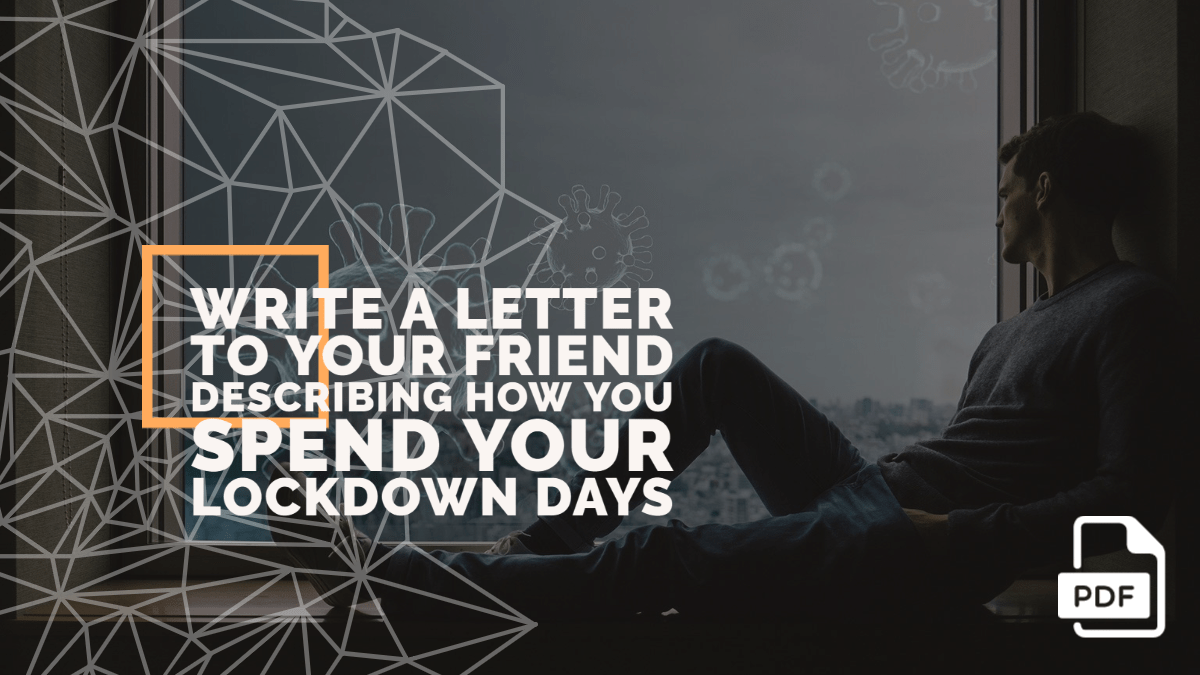 feature image of Write a Letter to Your Friend Describing how You Spend Your Lockdown Days