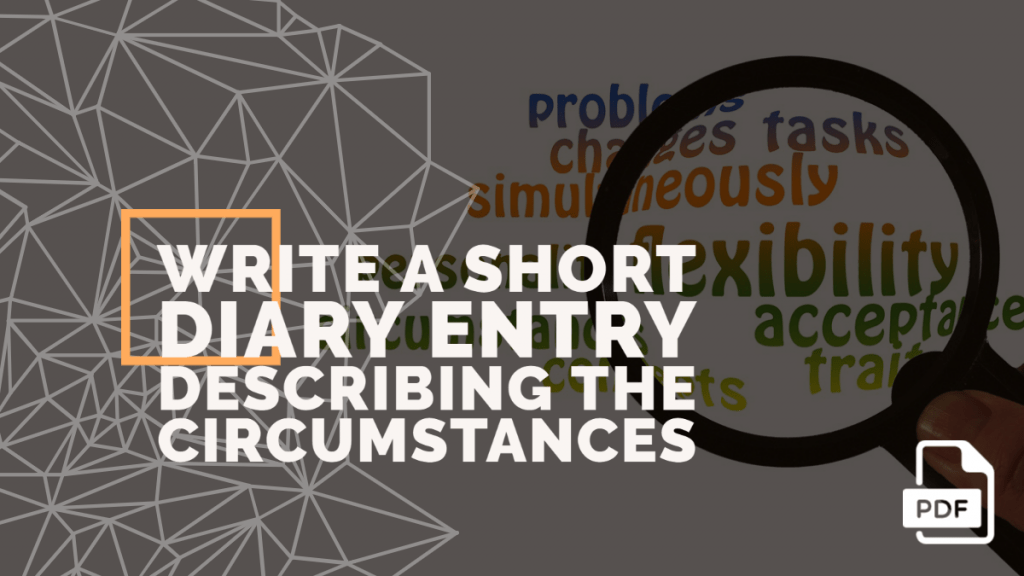 Write a Short Diary Entry Describing the Circumstances