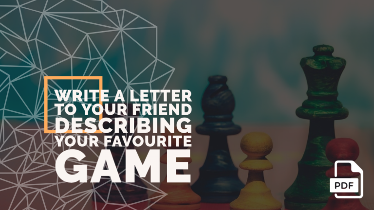 Write a Letter to Your Friend Describing Your Favourite Game
