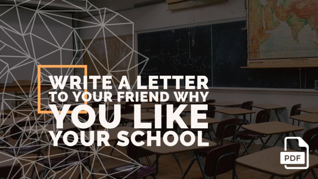 Feature image of Letter to Your Friend Why You Like Your School