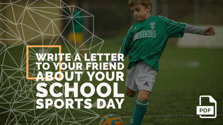 Write a Letter to Your Friend about Your School Sports Day [With PDF]
