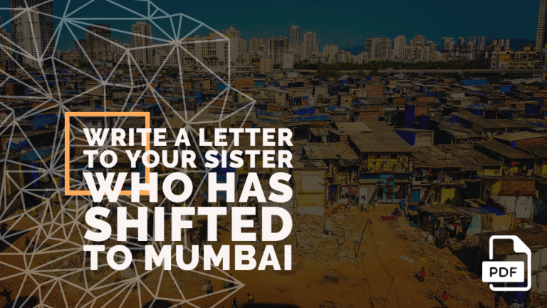 Write a Letter to Your Sister Who has Shifted to Mumbai
