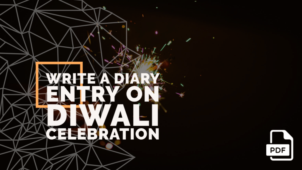 Feature image of Write a Diary Entry on Diwali Celebration