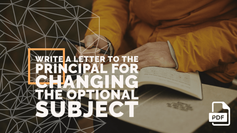 Write a Letter to the Principal for Changing the Optional Subject