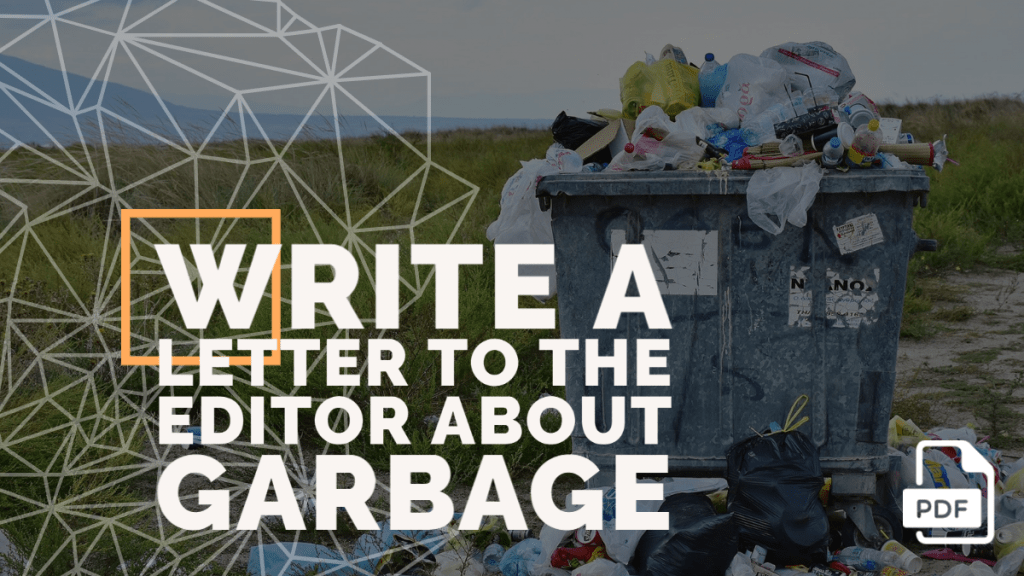 Write a Letter to the Editor about Garbage