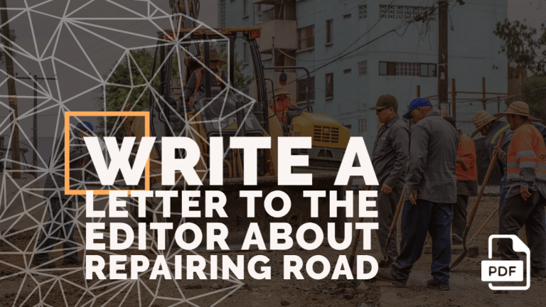 Write a Letter to the Editor about Repairing Road