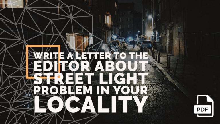 Write a Letter to the Editor about Street Light Problem in Your Locality