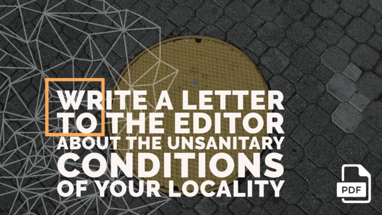 Feature-image-of-Write-a-Letter-to-the-Editor-about-the-Unsanitary-Conditions-of-your-Locality