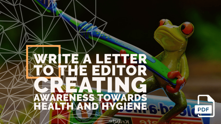 Write a Letter to the Editor Creating Awareness Towards Health and Hygiene