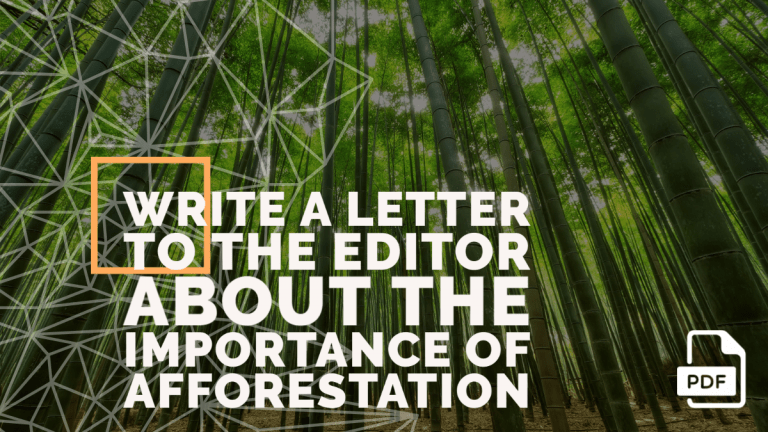 Write a Letter to the Editor about the Importance of Afforestation
