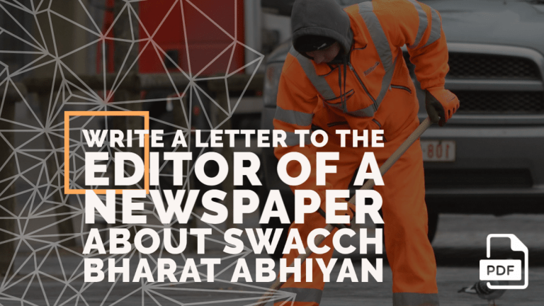 Write a Letter to the Editor of a Newspaper about Swacch Bharat Abhiyan