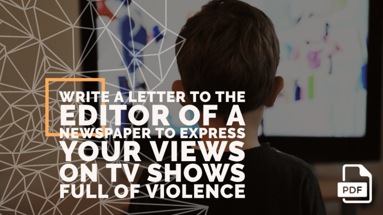 Feature image of Letter to the Editor of a Newspaper to Express Your Views on Tv Shows Full of Violence