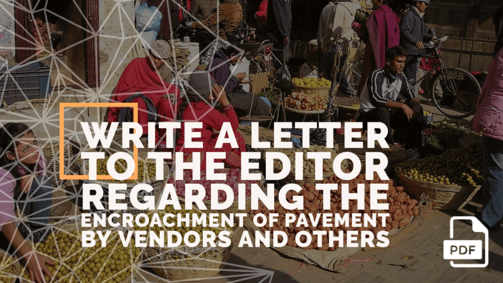 Feature image of Letter to the Editor Regarding the Encroachment of Pavement by Vendors and Others