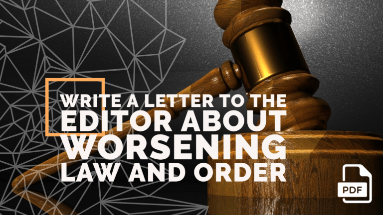 Write a Letter to the Editor about Worsening Law and Order