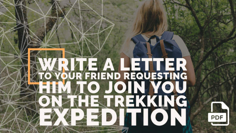 Feature image of Letter to Your Friend Requesting Him to Join You on the Trekking Expedition