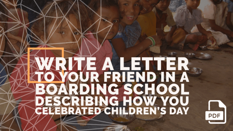 Feature image of Letter to Your Friend in a Boarding School Describing How You Celebrated Children’s Day