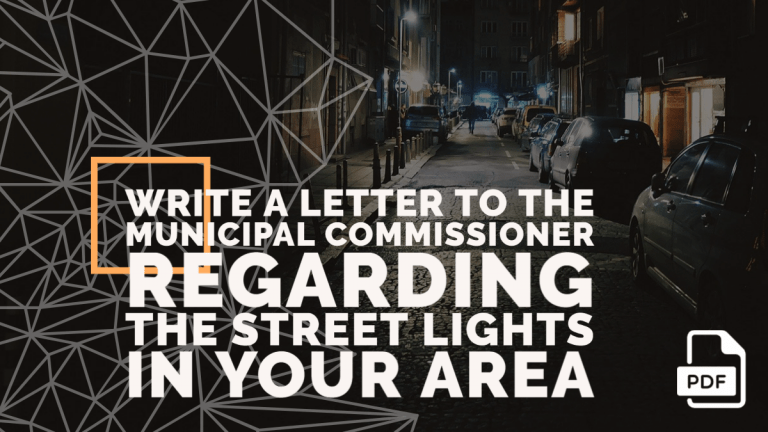 Feature image of Letter to the Municipal Commissioner Regarding the Street Lights in Your Area